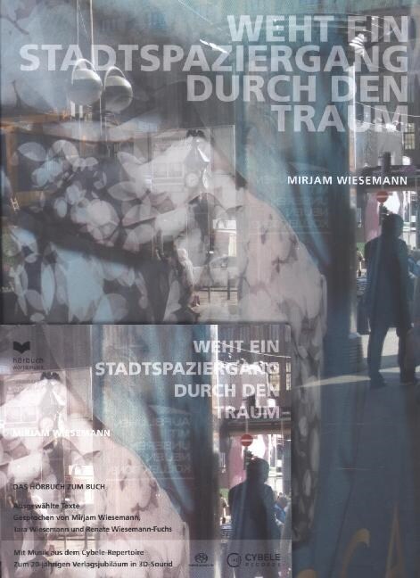 Weht ein Stadtspaziergang durch den Traum, m. Audio-CD (Hardcover)