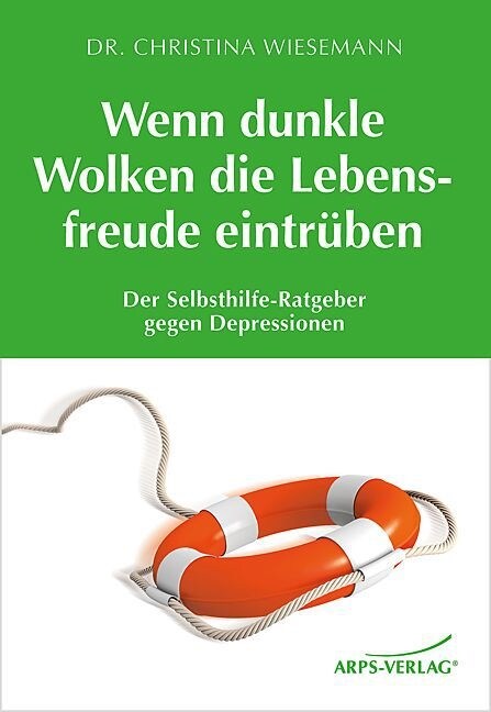 Wenn dunkle Wolken die Lebensfreude eintruben (Paperback)