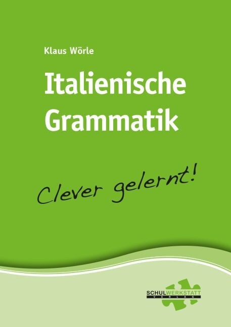 Italienische Grammatik - Clever gelernt! (Paperback)