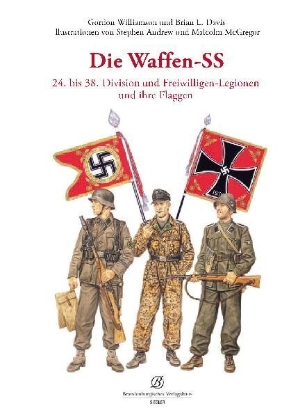 24. bis 38. Division und Freiwilligen Legionen und ihre Flaggen (Hardcover)