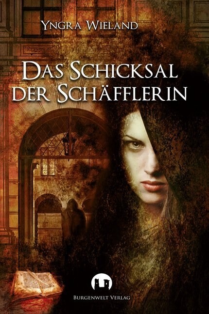 Das Schicksal der Schafflerin (Hardcover)