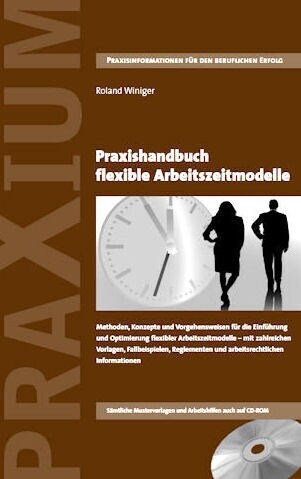 Praxishandbuch flexible Arbeitszeitmodelle, m. CD-ROM (Hardcover)