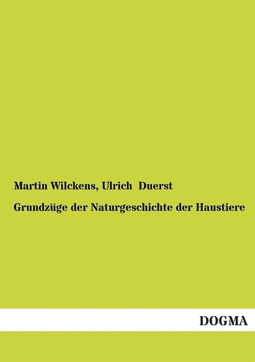 Grundz?e Der Naturgeschichte Der Haustiere (Paperback)