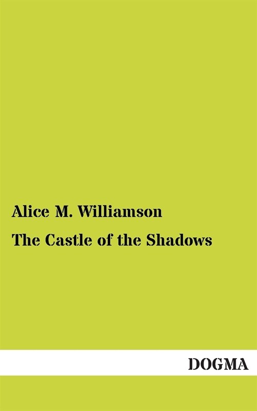 The Castle of the Shadows (Paperback)