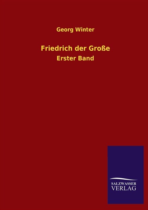 Friedrich der Gro? (Paperback)