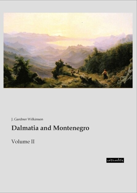 Dalmatia and Montenegro. Vol.2 (Paperback)