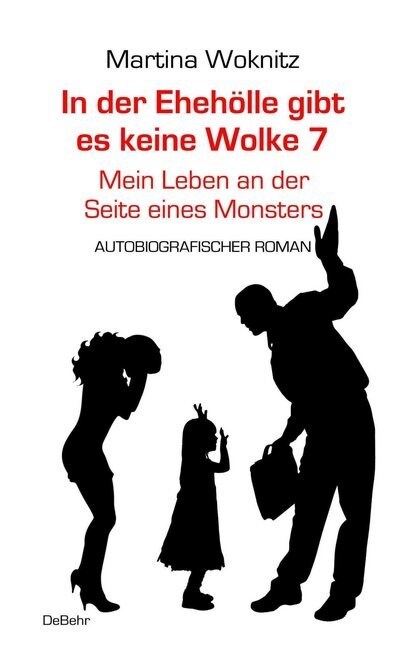 In der Ehe-Holle gibt es keine Wolke 7 (Paperback)