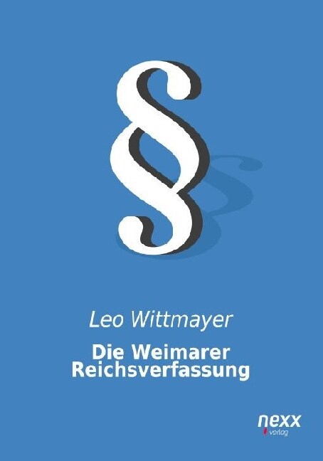 Die Weimarer Reichsverfassung (Paperback)