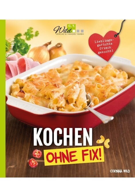 Kochen ohne Fix! (Paperback)