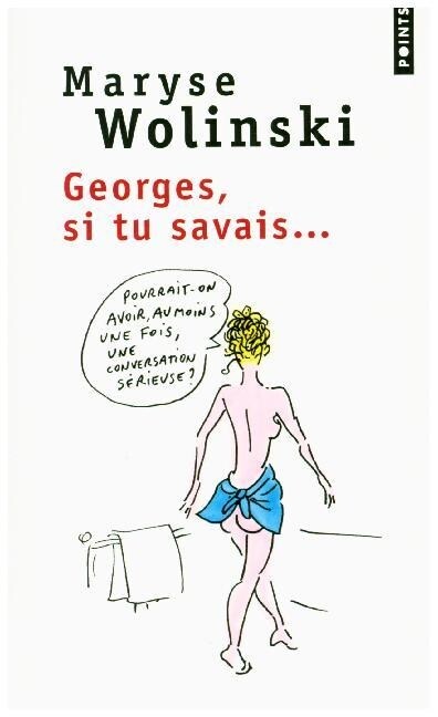 Georges, si tu savais... (Paperback)