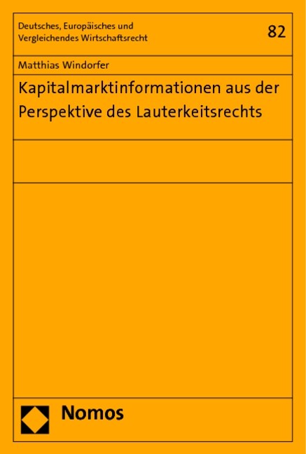Kapitalmarktinformationen aus der Perspektive des Lauterkeitsrechts (Paperback)