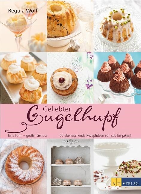 Geliebter Gugelhupf (Hardcover)