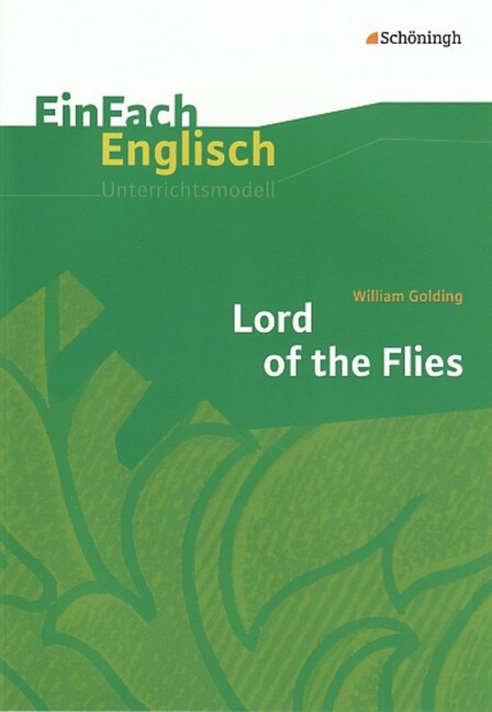 William Golding: Lord of the Flies (Paperback)