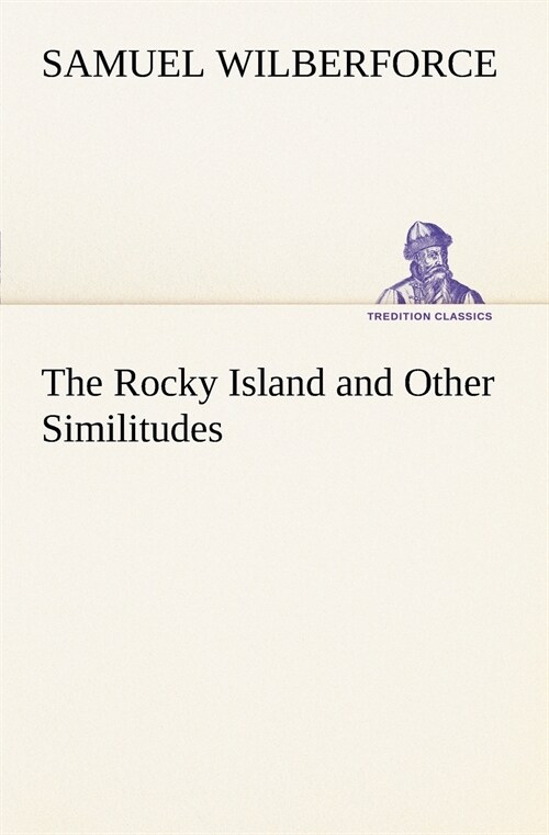 The Rocky Island and Other Similitudes (Paperback)