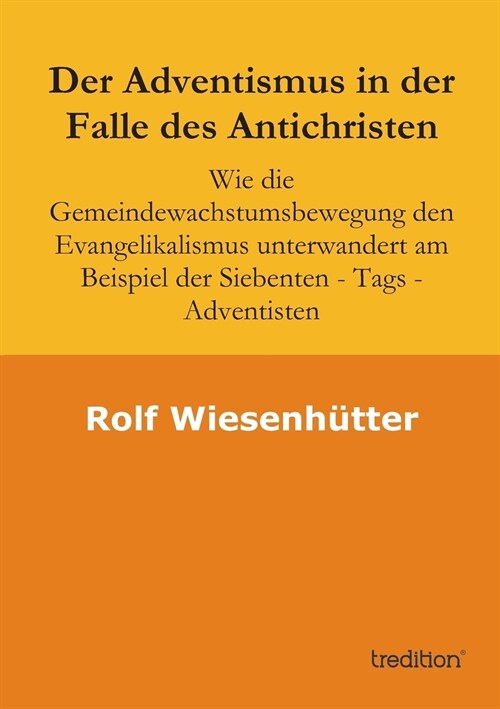 Der Adventismus in der Falle des Antichristen (Paperback)