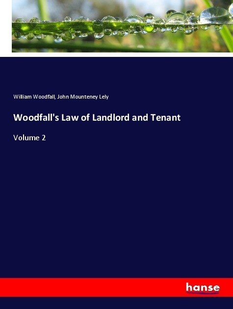 Woodfalls Law of Landlord and Tenant: Volume 2 (Paperback)