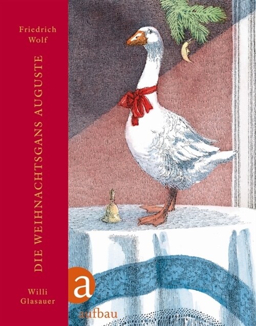 Die Weihnachtsgans Auguste (Hardcover)