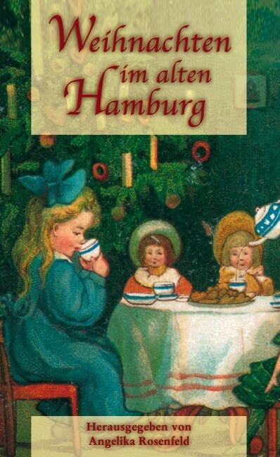 Weihnachten im alten Hamburg (Hardcover)