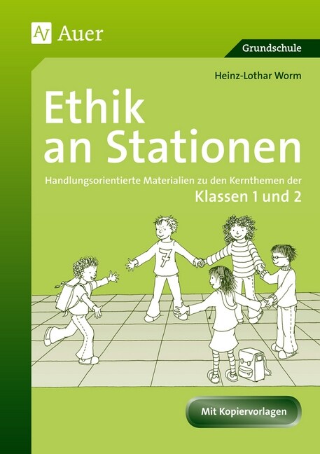 Ethik an Stationen, Klassen 1/2 (Paperback)