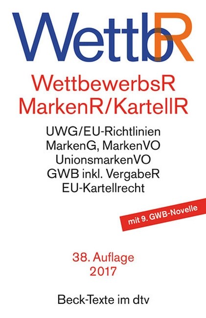 WettbewerbsR (WettbR), MarkenR und KartellR (Paperback)