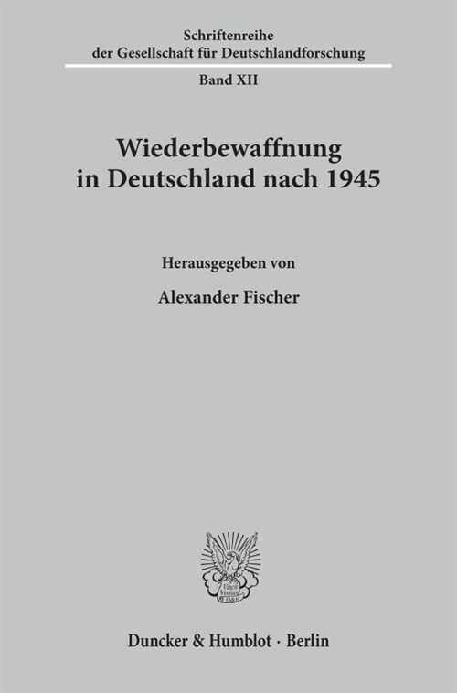 Wiederbewaffnung in Deutschland Nach 1945 (Paperback)