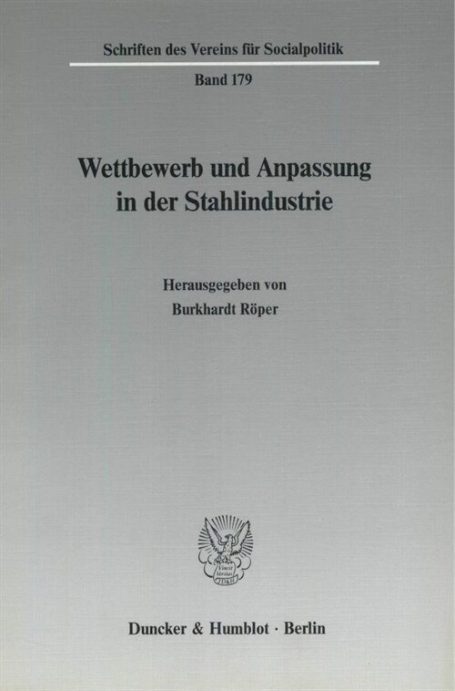 Wettbewerb Und Anpassung in Der Stahlindustrie (Paperback)