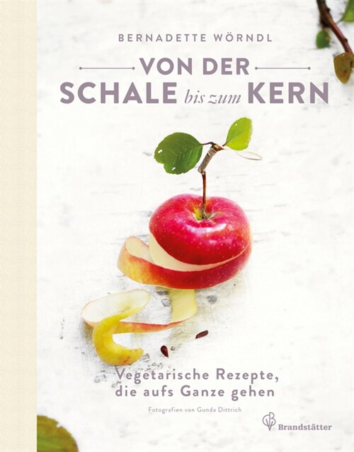 Von der Schale bis zum Kern (Hardcover)