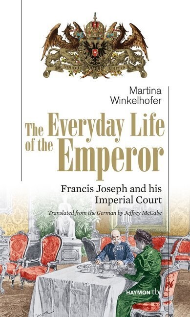 The Everyday Life of the Emperor (Paperback)