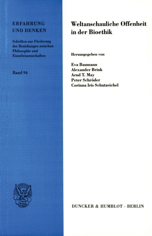 Weltanschauliche Offenheit in der Bioethik (Paperback)