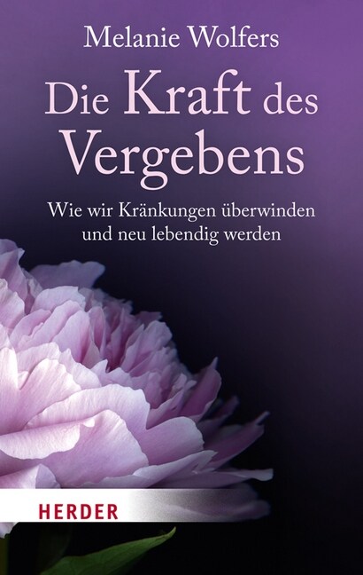 Die Kraft des Vergebens (Paperback)