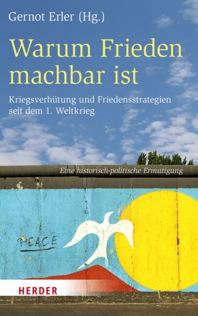 Warum Frieden machbar ist (Paperback)