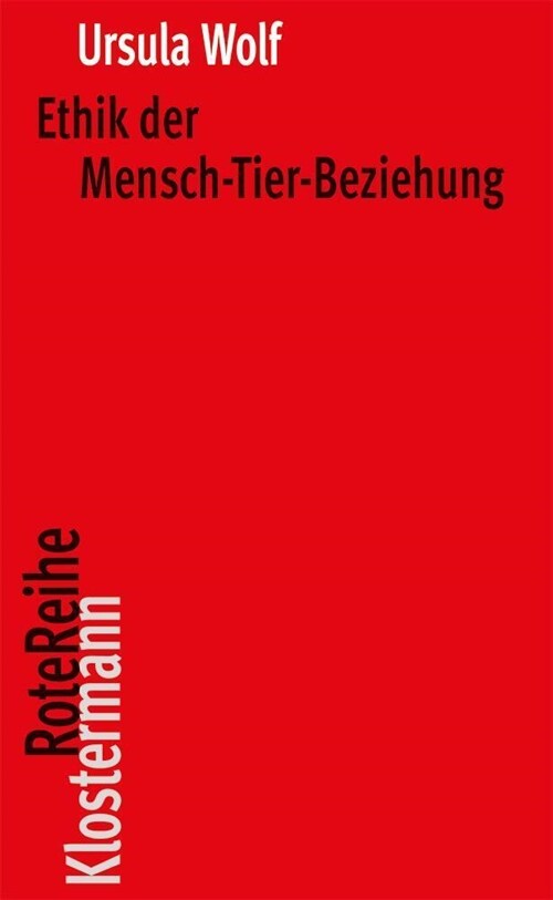 Ethik der Mensch-Tier-Beziehung (Paperback)