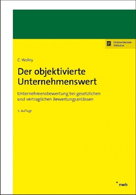 Der objektivierte Unternehmenswert (WW)