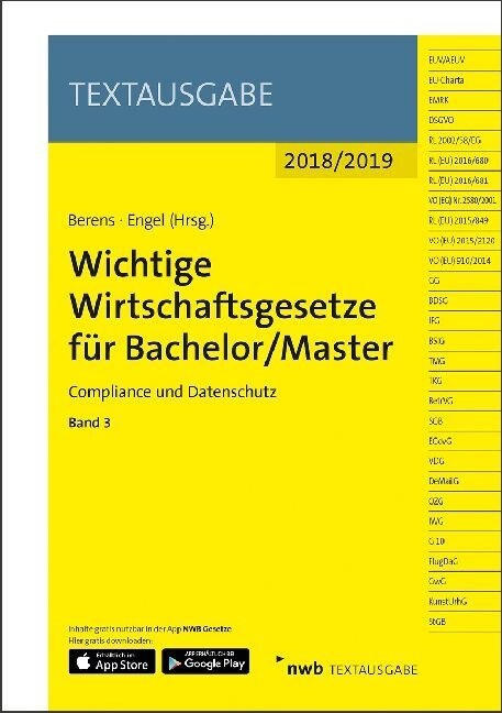 Wichtige Wirtschaftsgesetze fur Bachelor / Master 2018/2019. Bd.3 (WW)