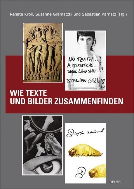 Wie Texte und Bilder zusammenfinden (Paperback)