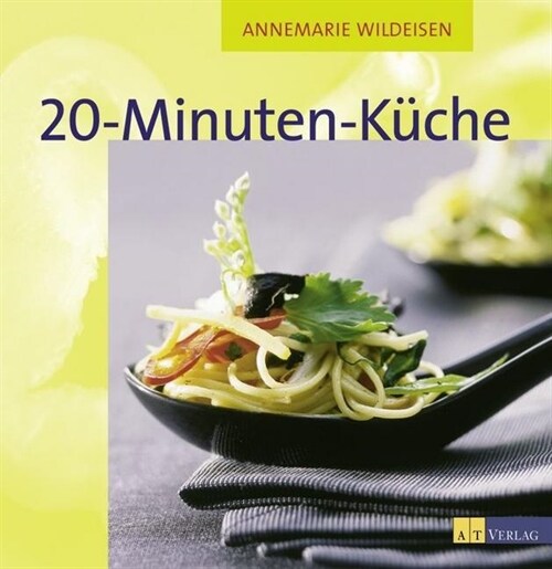 20-Minuten-Kuche (Hardcover)
