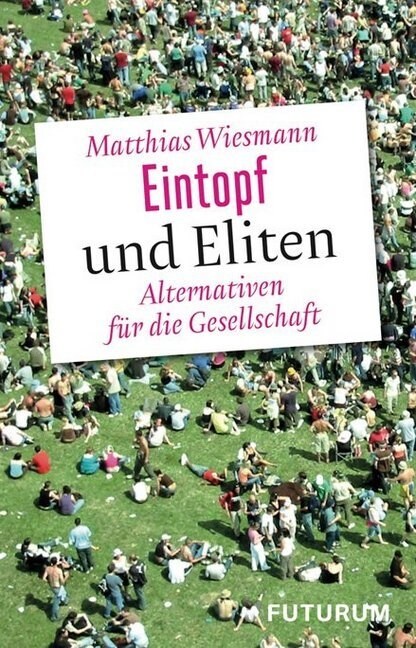 Eintopf und Eliten (Paperback)