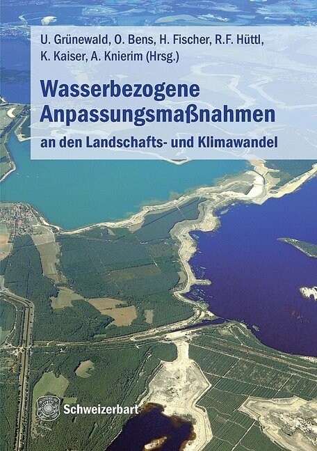 Wasserbezogene Anpassungsmaßnahmen an den Landschafts- und Klimawandel (Paperback)