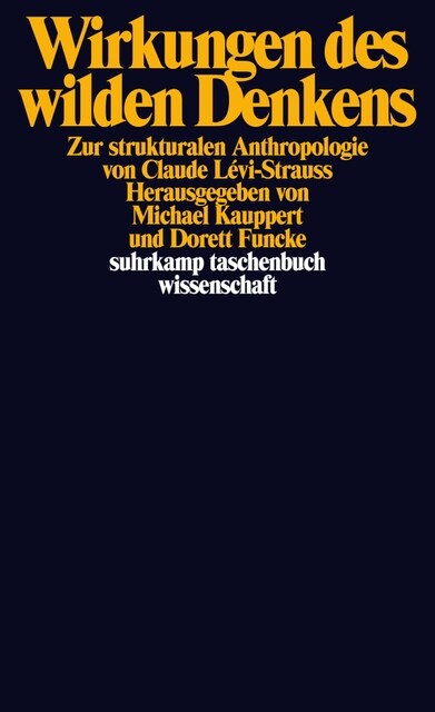 Wirkungen des wilden Denkens (Paperback)