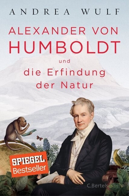Alexander von Humboldt und die Erfindung der Natur (Hardcover)