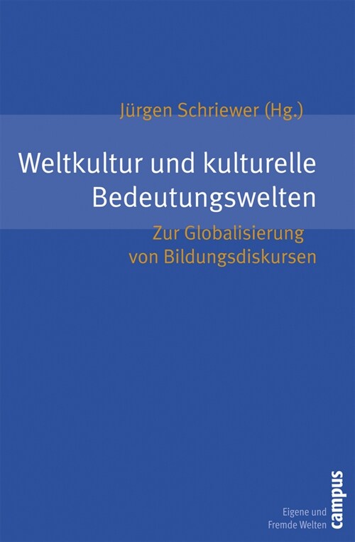 Weltkultur und kulturelle Bedeutungswelten (Paperback)