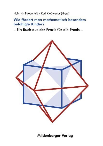 Wie fordert man mathematisch besonders befahigte Kinder？ (Paperback)