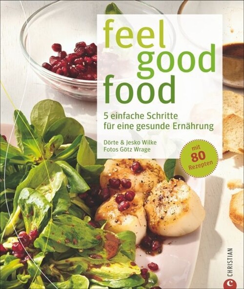 feel good food (Paperback)