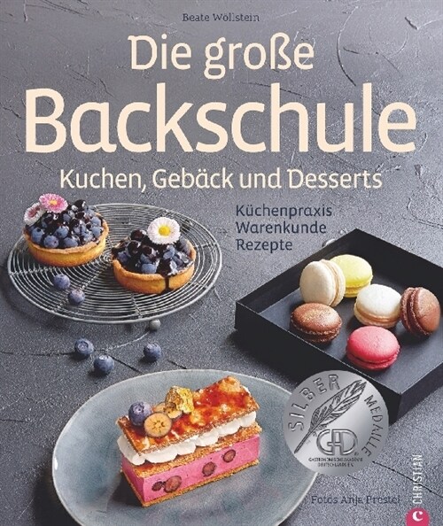 Die große Backschule. Kuchen, Geback und Desserts (Hardcover)