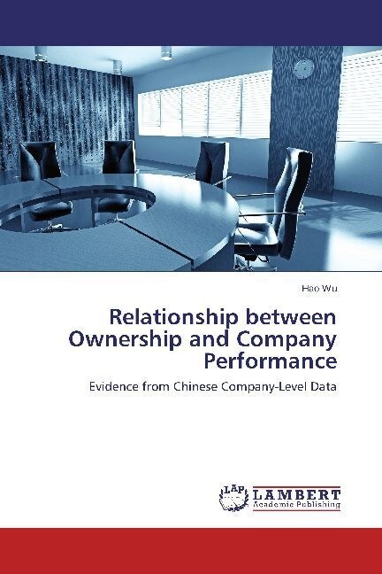 Relationship between Ownership and Company Performance (Paperback)