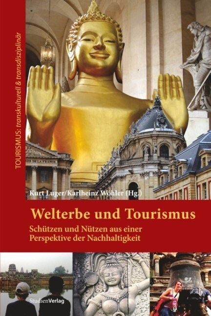 Welterbe und Tourismus (Hardcover)