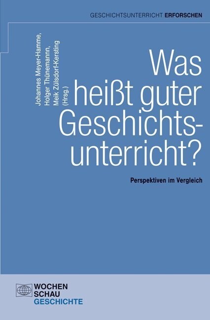 Was heißt guter Geschichtsunterricht？ (Paperback)