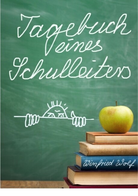 Tagebuch eines Schulleiters (Paperback)