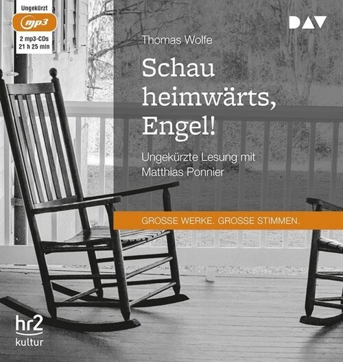 Schau heimwarts, Engel! Eine Geschichte vom begrabenen Leben, 2 MP3-CDs (CD-Audio)