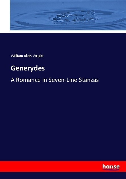 Generydes: A Romance in Seven-Line Stanzas (Paperback)